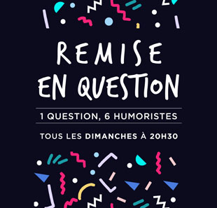 Humor REMISE EN QUESTION PARIS Humor REMISE EN QUESTION PARIS