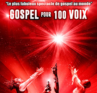 Groot evenement GOSPEL POUR 100 VOIX WORLD TOUR THE 100 VOICES OF GOSPEL TOURS