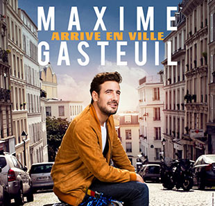 One man/woman show MAXIME GASTEUIL ARRIVE EN VILLE LYON