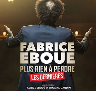 One man/woman show FABRICE EBOUE PLUS RIEN A PERDRE SANARY SUR MER