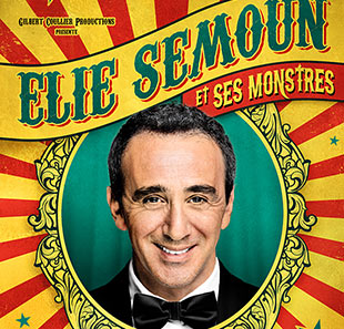 One man/woman show ELIE SEMOUN ET SES MONSTRES