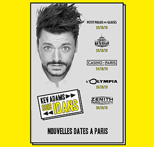Humor KEV ADAMS SOIS 10 ANS PARIS