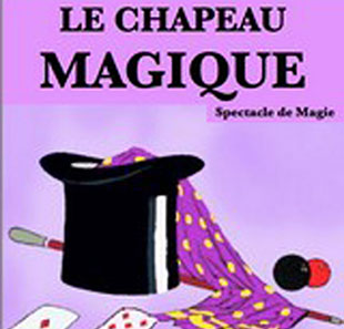 Spectacle pour enfants LE CHAPEAU MAGIQUE PARIS