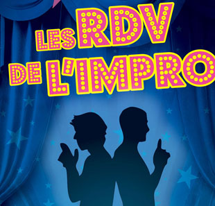 Improvisatie LES RDV DE L'IMPRO TOUTE L'IMPRO SUR AVIGNON AVIGNON