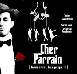 Komedie CHER PARRAIN PARIS
