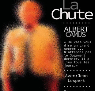 Hedendaags theater LA CHUTE PARIS