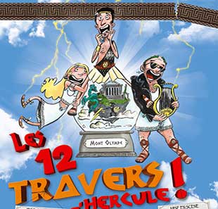 Komedie LES 12 TRAVERS D HERCULE ! BORDEAUX