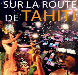Musical SUR LA ROUTE DE TAHITI BORDEAUX