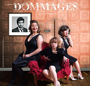 Komedie DOMMAGES EN ACCORD AVEC KALMIA PRODUCTION TOULON