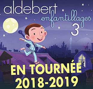 Variété en Frans chanson ALDEBERT - ENFANTILLAGES 3 LE CONCERT DES 10 ANS ! ST HERBLAIN