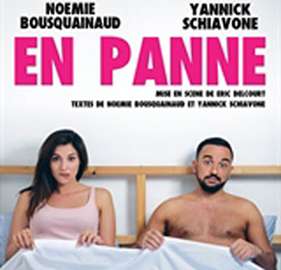 Komedie EN PANNE PARIS