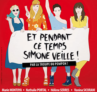 Komedie ET PENDANT CE TEMPS SIMONE VEILLE TOULOUSE