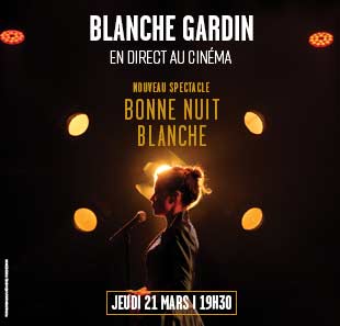 Heruitzending Humor/One man show BLANCHE GARDIN - BONNE NUIT BLANCHE