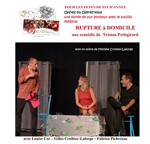 Hedendaags theater RUPTURE A DOMICILE UNE COMEDIE DE TRISTAN PETITGIRARD ANNECY