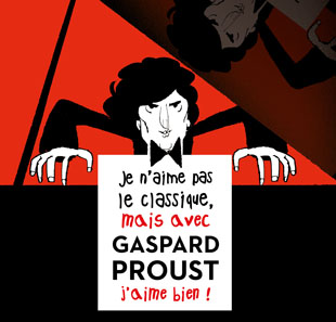Humor JE N'AIME PAS LE CLASSIQUE MAIS AVEC GASPARD PROUST J'AIME BIEN ! SALLANCHES