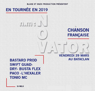 Rap/Hip-Hop/Slam N.M : NOVATOR AVEC DRY, SWIFT GUAD BASTARD PROD, BUSTA FLEX, L'HEXALER PARIS