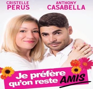 Komedie JE PREFERE QU'ON RESTE AMIS TOULON