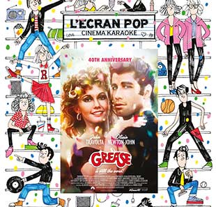 Film L'ECRAN POP : GREASE Projeté en écran de scène en VOSTFR PARIS