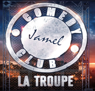 Humor LA TROUPE DU JAMEL COMEDY CLUB PARIS