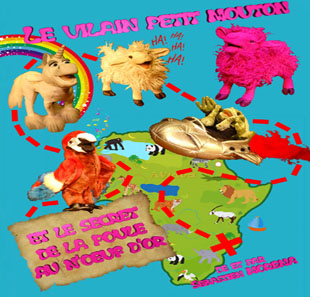 Theater voor kinderen LE VILAIN PETIT MOUTON ET... LE SECRET DE LA POULE AU N'OEUFD'OR NICE