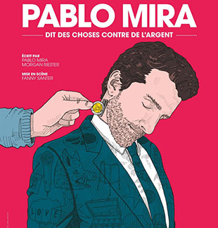 One man/woman show PABLO MIRA CALUIRE ET CUIRE