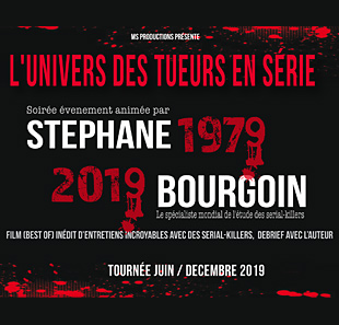 Conferentie L'UNIVERS DES TUEURS EN SERIE (1979 / 2019) BEAUNE