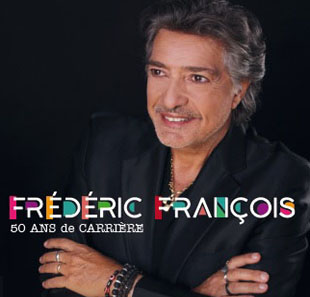 Variété en Frans chanson FREDERIC FRANCOIS 50 ANS DE CARRIERE ANGERS