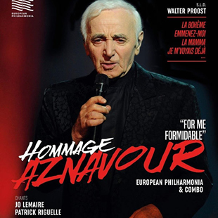 Variété en Frans chanson HOMMAGE A AZNAVOUR FOR ME FORMIDABLE CHARLEROI Variété en Frans chanson HOMMAGE A AZNAVOUR FOR ME FORMIDABLE CHARLEROI