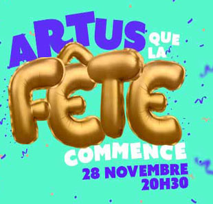 Humor ARTUS: QUE LA FÊTE COMMENCE! GALA D OUVERTURE MONTREUX