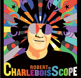 Variété en Frans chanson ROBERT CHARLEBOIS ROBERT EN CHARLEBOISSCOPE PARIS