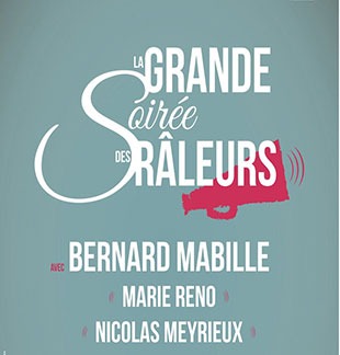 Humor LA GRANDE SOIREE DES RALEURS LYON