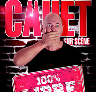 One man/woman show CAUET 100% LIBRE NANCY