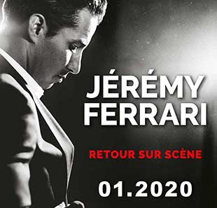 One man/woman show JEREMY FERRARI