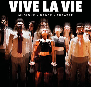 Hedendaags theater VIVE LA VIE AVIGNON