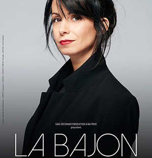 One man/woman show LA BAJON VOUS COUPEREZ VOIRON