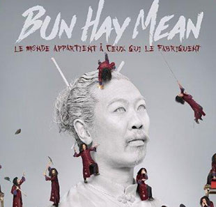 One man/woman show BUN HAY MEAN - LE MONDE APPARTIENT A CEUX QUI LE FABRIQUENT LILLE
