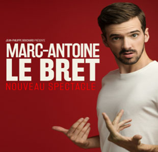 One man/woman show MARC-ANTOINE LEBRET NOUVEAU SPECTACLE PORNIC