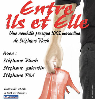 Hedendaags theater ENTRE ILS ET ELLE SIX FOURS LES PLAGES