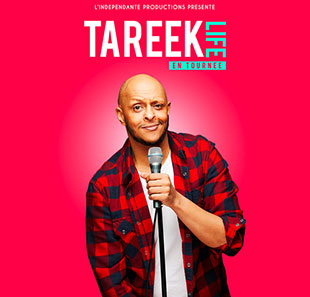 One man/woman show TAREEK STAND UP SIX FOURS LES PLAGES