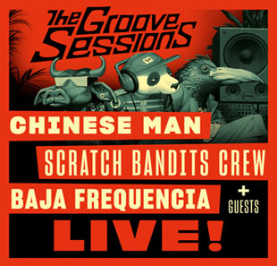 Rap/Hip-Hop/Slam THE GROOVE SESSIONS LIVE CHINESE MAN + GUESTS STRASBOURG