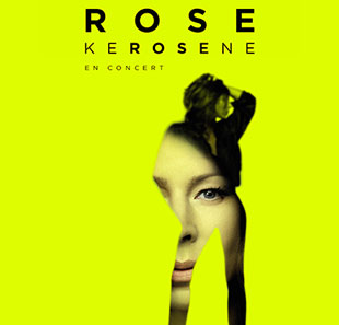 Variété en Frans chanson ROSE KEROSENE VILLEURBANNE