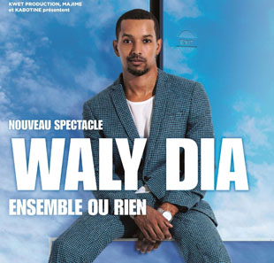 One man/woman show WALY DIA - ENSEMBLE OU RIEN - TOURNEE 2019-2020