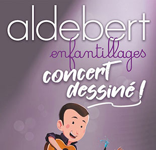 Muziek/concert voor kinderen ALDEBERT ENFANTILLAGES, CONCERT DESSINE LILLE