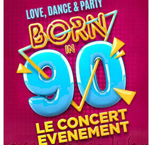 Variété en Frans chanson BORN IN 90 LOVE, DANCE & PARTY FLOIRAC