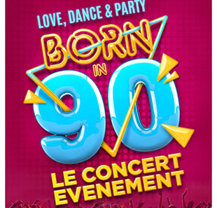 Variété en Frans chanson BORN IN 90 LOVE, DANCE & PARTY COURNON D AUVERGNE
