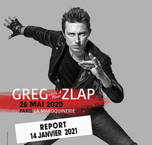 Pop-rock GREG ZLAP « ROCK IT » NOUVEAU SPECTACLE PARIS