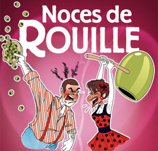 Komedie NOCES DE ROUILLE CABRIES