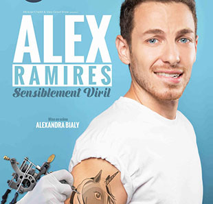 One man/woman show ALEX RAMIRES SENSIBLEMENT VIRIL PARIS