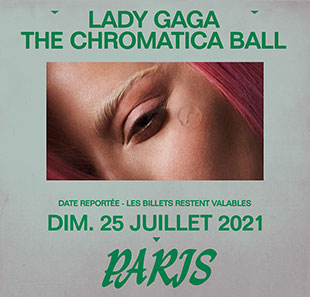 Internationaal varieté LADY GAGA THE CHROMATICA BALL ST DENIS Internationaal varieté LADY GAGA THE CHROMATICA BALL ST DENIS