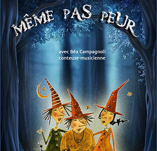 Spectacle pour enfants MEME PAS PEUR ! AVIGNON